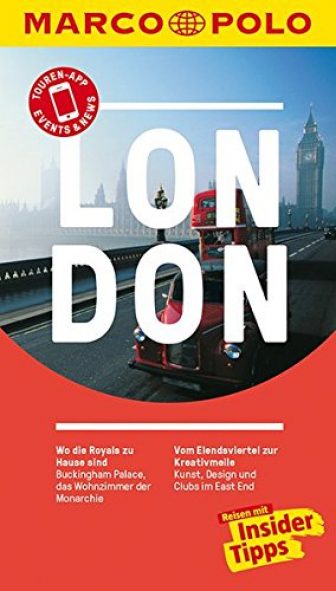 MARCO POLO Reiseführer London: Reisen mit Insider-Tipps. Inkl. kostenloser Touren-App und Event&News